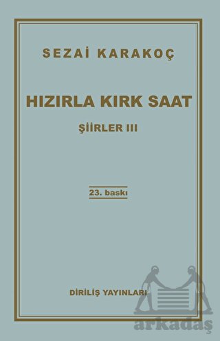 Şiirler 3: Hızırla Kırk Saat