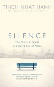 Silence: The Power of Quiet in a World full of Noise