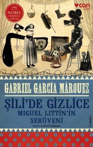 Şilide Gizlice; Miguel Littinin Serüveni