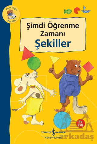 Şimdi Öğrenme Zamanı - Şekiller