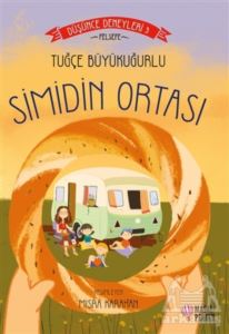 Simidin Ortası – Düşünce Deneyleri 3