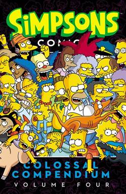 Simpsons Comics Colossal Compendium Volume 4