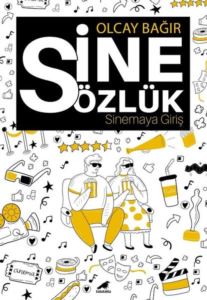 Sinesözlük - Sinemaya Giriş