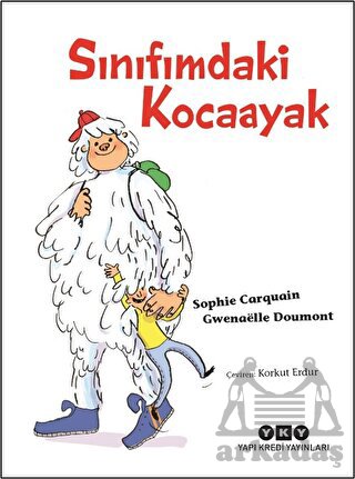 Sınıfımdaki Kocaayak