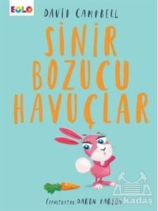 Sinir Bozucu Havuçlar