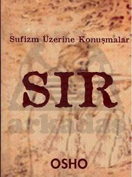 Sır; Sufizm Üzerine Konuşmalar