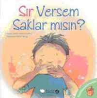 Sır Versem Saklar Mısın?