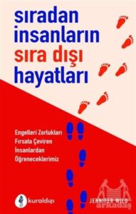 Sıradan İnsanların Sıra Dışı Hayatları