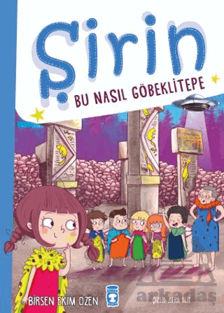 Şirin - Bu Nasıl Göbeklitepe