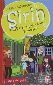 Şirin Didişiriz Şakacıktan: Yunanistan - Dünyayı Geziyorum 2