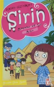 Şirin Mumyalar Ve Sır: Mısır - Dünyayı Geziyorum 2