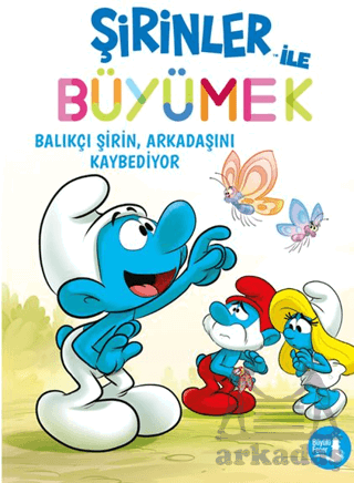 Şirinler İle Büyümek 9 - Balıkçı Şirin, Arkadaşını Kaybediyor