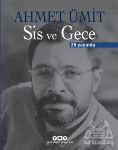 Sis Ve Gece 25 Yaşında