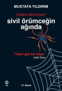 Sivil Örümceğin Ağında - Project Democracy