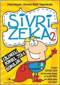 Sivri Zekâ 2; Eğlenceli Görsel Zekâ Soruları