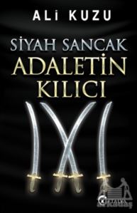 Siyah Sancak Adaletin Kılıcı