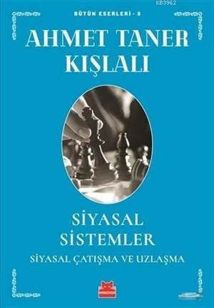 Siyasal Sistemler - Siyasal Çatışma Ve Uzlaşma