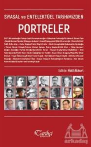 Siyasal Ve Entelektüel Tarihimizden Portreler