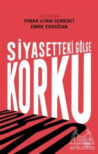 Siyasetteki Gölge Korku