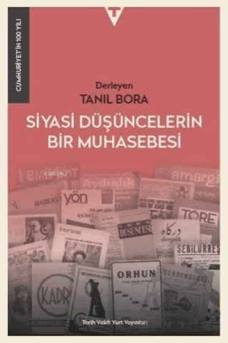 Siyasi Düşüncelerin Bir Muhasebesi - Cumhuriyet'in 100 Yılı