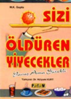 Sizi Öldüren Yiyecekler