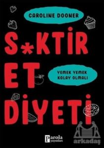 S*Ktir Et Diyeti