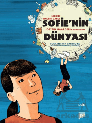 Sofie’Nin Dünyası – Çizgi Roman 1. Cilt