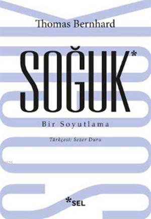 Soğuk; Bir Soyutlama