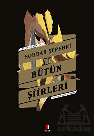 Sohrab Sepehri - Bütün Şiirleri