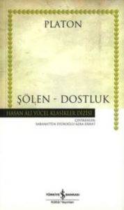 Şölen - Dostluk