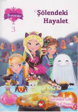 Şölendeki Hayalet; Bir İki Üç Prensesler 3