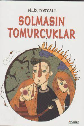 Solmasın Tomurcuklar