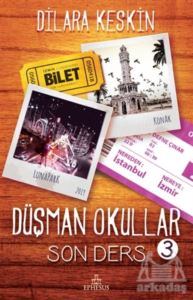 Son Ders - Düşman Okullar 3