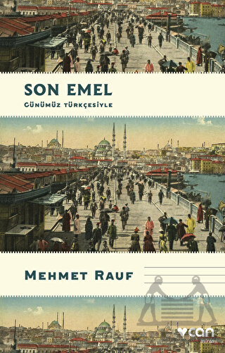 Son Emel (Günümüz Türkçesiyle)