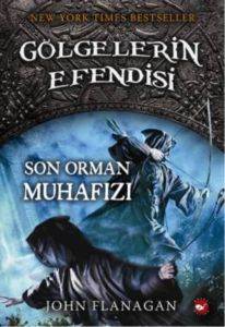 Son Orman Muhafızı; Gölgelerin Efendisi 12