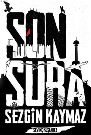 Son Şûrâ; Sevinç Kuşları 3