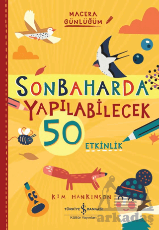 Sonbaharda Yapılabilecek 50 Etkinlik - Macera Günlüğüm