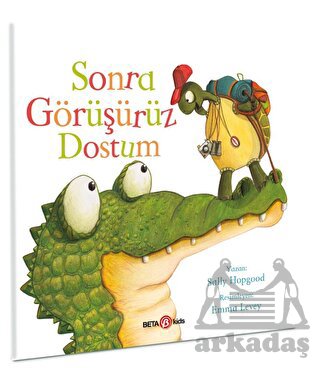 Sonra Görüşürüz Dostum