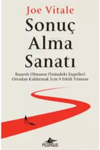 Sonuç Alma Sanati: Başarılı Olmanın Önündeki Engelleri Ortadan Kaldırmak İçin 9 Etkili Yöntem