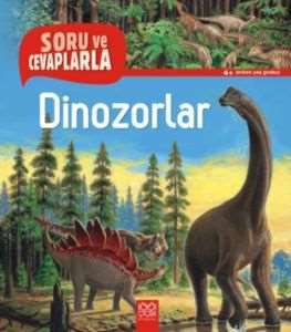 Soru ve Cevaplarla 4+ Dinozorlar