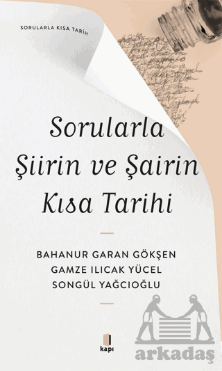 Sorularla Şiirin Ve Şairin Kısa Tarihi