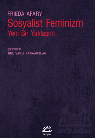 Sosyalist Feminizm - Yeni Bir Yaklaşım