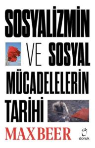 Sosyalizmin Ve Sosyal Mücadelelerin Tarihi