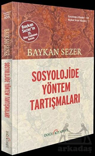 Sosyolojide Yöntem Tartışmaları