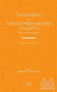 Sosyolojinin Ve Tarihsel Materyalizmin Oluşumu