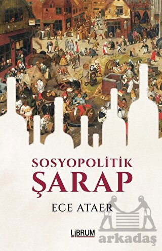 Sosyopolitik Şarap