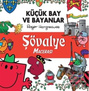 Şövalye Macerası - Küçük Bay Ve Bayanlar