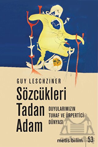 Sözcükleri Tadan Adam