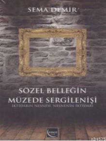 Sözel Belleğin Müzede Sergilenişi