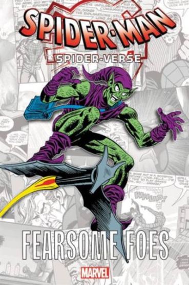 Spider-Man: Spider-Verse - Fearsome Foes